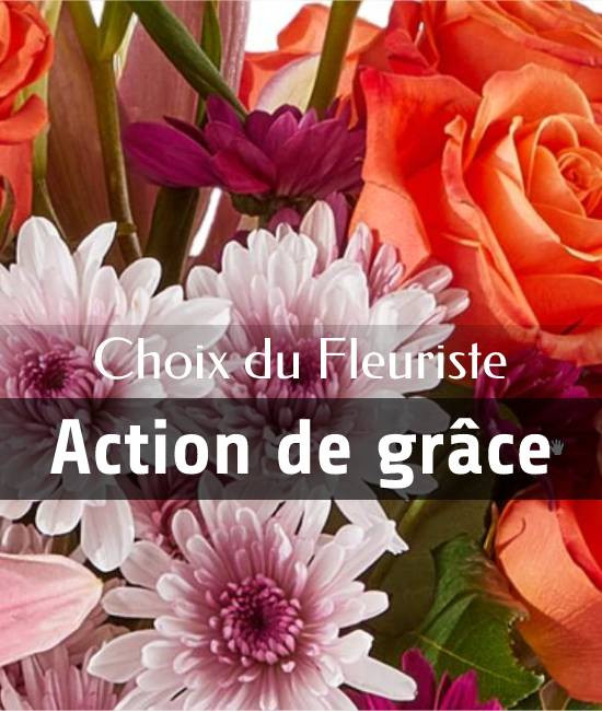Choix du fleuriste - Bouquet pour l'action de grâce